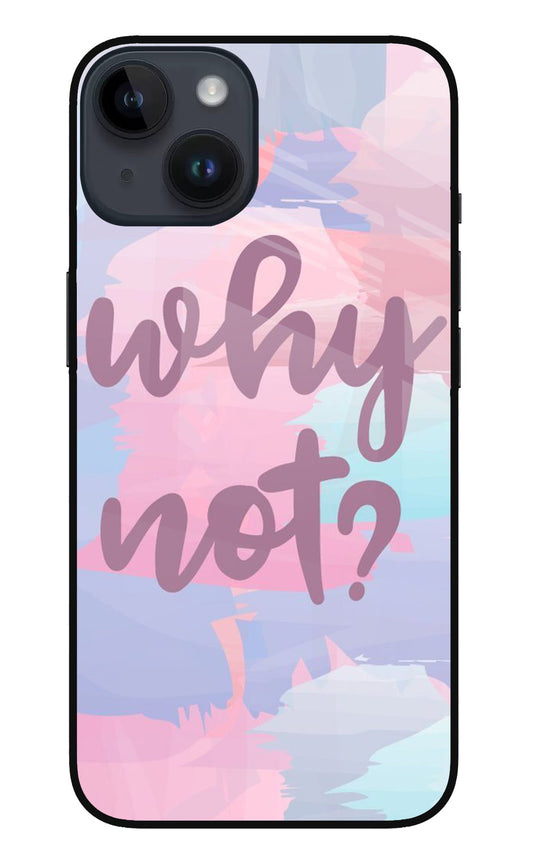 iPhone 14 84 Why Not Pastel Motivation - Case Amaze